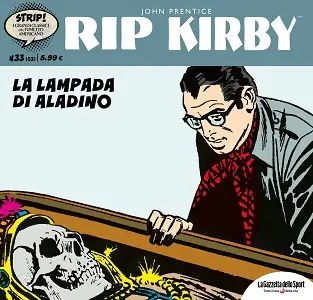 Strip! - I Grandi Classici Del Fumetto Americano - Volume 53 - Rip Kirby 33 - La Lampada Di Aladino