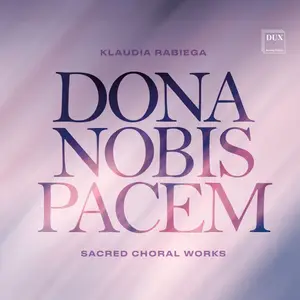 Chór Mieszany Katedry Wawelskiej - Dona Nobis Pacem (2025) [Official Digital Download 24/96]