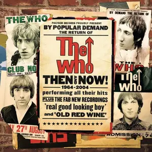 The Who - Then And Now 1964-2004 (2004)