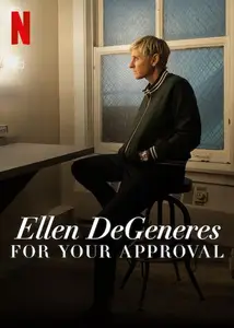 Ellen DeGeneres: For Your Approval (2024)