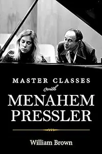 Master Classes with Menahem Pressler