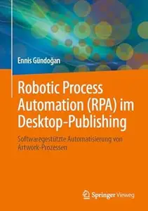 Robotic Process Automation (RPA) im Desktop-Publishing