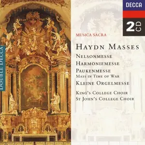 ]George Guest, David Willcocks, The Choir of King's College, Tne Choir of St John's College - Joseph Haydn: Masses (1997)