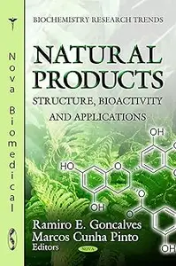 Natural Products: Structure, Bioactivity and Applications