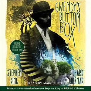 Gwendy's Button Box: Includes Bonus Story "The Music Room" [Audiobook]