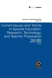 Current Issues and Trends in Special Education: Research, Technology, and Teacher Preparation