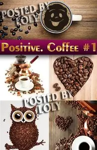 Positive. Coffee #1 - Stock Photo