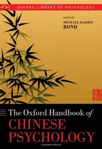 Oxford Handbook of Chinese Psychology (Oxford Library of Psychology)