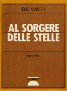 Elie Wiesel - Al sorgere delle stelle