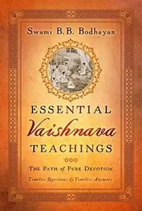 Essential Vaishnava Teachings (Repost)