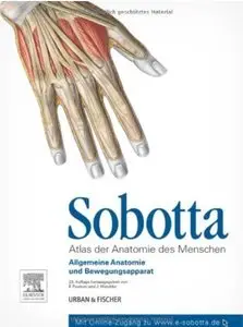Sobotta, Atlas der Anatomie des Menschen: Allgemeine Anatomie und Bewegungsapparat (Auflage: 23)
