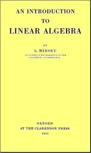 An Introduction to Linear Algebra by L. Mirsky