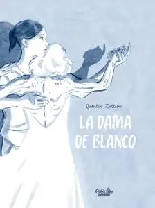 La Dama de Blanco, de Quentin Zuttion