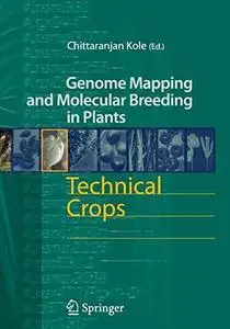 Technical Crops (Genome Mapping and Molecular Breeding in Plants)