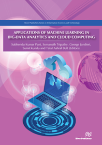 Applications of Machine Learning in Big-Data Analytics and Cloud Computing