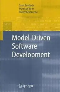 Model-Driven Software Development by  Sami Beydeda 