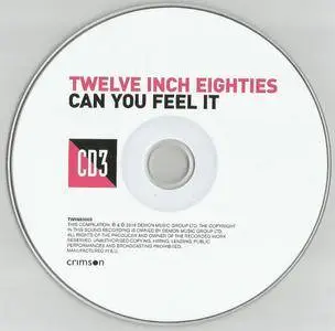 Various Artists - Twelve Inch Eighties: Can You Feel It (2016) {3CD Demon Music-Crimson TWIN80005}