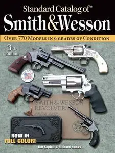 Standard Catalog of Smith & Wesson (Repost)