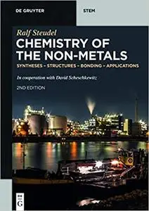 Chemistry of the Non-Metals: Syntheses - Structures - Bonding - Applications