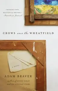 Crows over the Wheatfield: A Novel