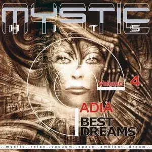 Adia - Mystic Hits: Best Dreams, Vol. 04 (2001)