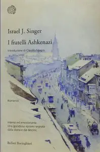 Israel Joshua Singer - I fratelli Ashkenazi (repost)