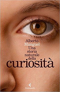 Una storia naturale della curiosità - Alberto Manguel