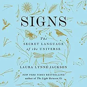 Signs: The Secret Language of the Universe [Audiobook]