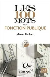 Les 100 mots de la fonction publique