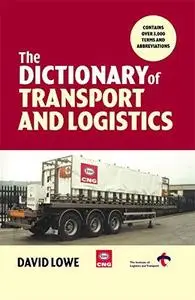 The Dictionary of Transport and Logistics