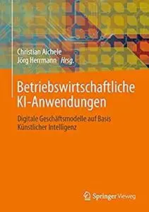 Betriebswirtschaftliche KI-Anwendungen