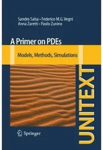 A Primer on PDEs: Models, Methods, Simulations [Repost]