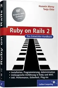 Ruby on Rails 2: Das Entwickler-Handbuch
