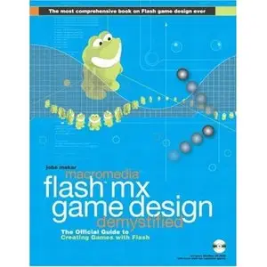 Macromedia Flash MX Game Design Demystified (Repost) 