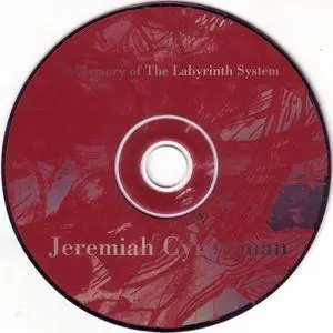 Jeremiah Cymerman - In Memory Of The Labyrinth System (2008) {Tzadik} **[RE-UP]**