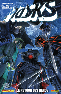 Masks - Tome 1 - Le Retour des Héros