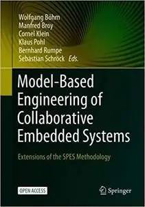 Model-Based Engineering of Collaborative Embedded Systems: Extensions of the SPES Methodology