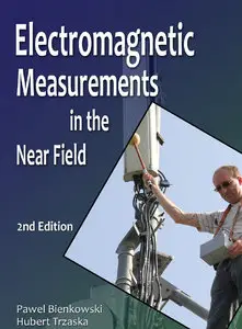 Electromagnetic Measurements in the Near Field, 2nd edition (repost)