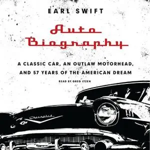 «Auto Biography» by Earl Swift