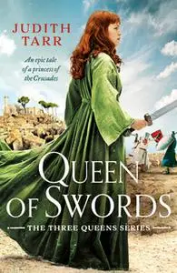 «Queen of Swords» by Judith Tarr