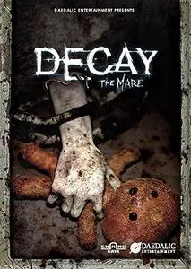 Decay: The Mare (2015)