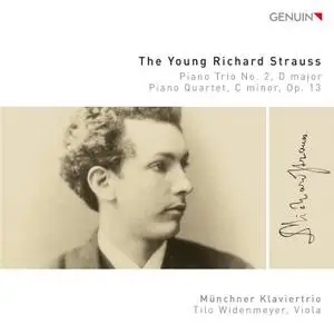 Munich Piano Trio & Tilo Widenmeyer - The Young Richard Strauss (2018) [Official Digital Download 24/96]