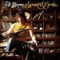 Pete Murray - Summer at Eureka