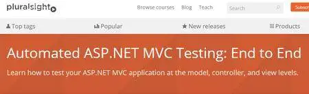 Automated ASP.NET MVC Testing: End to End [repost]