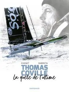 Thomas Coville - La quête de l'ultime - One shot