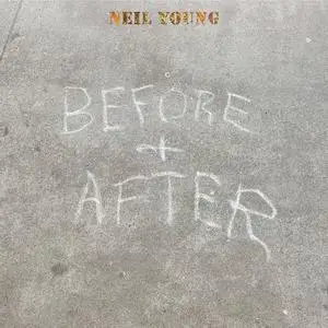 Neil Young - Before and After, Pt. 2- On The Way Home-If You Got Love-A Dream That Can Last (Single) (2023) [24/48]