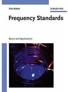 Frequency Standards: Basics and Applications [Repost]