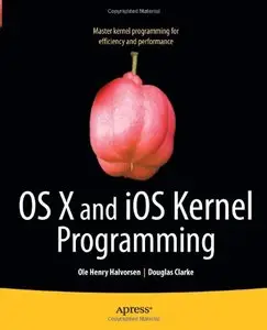 OS X and iOS Kernel Programming