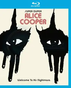 Alice Cooper - Super Duper Alice Cooper: Welcome To His Nightmare (2014) Blu-ray