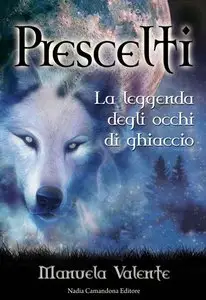 Manuela Valente - Prescelti